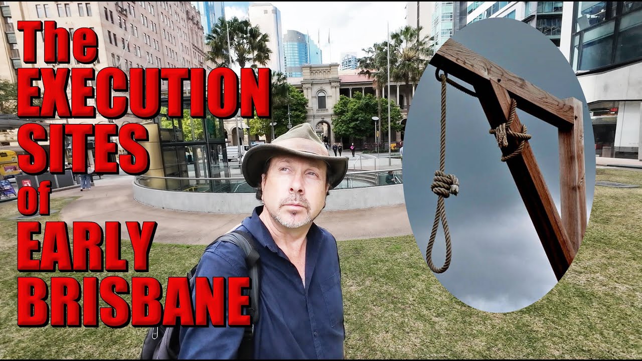 The Execution Sites of Early Brisbane