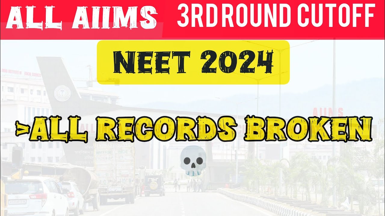ALL AIIMS  CUTOFF 2024 - NEET 2025 - NEET 2024 #aiimsdelhi