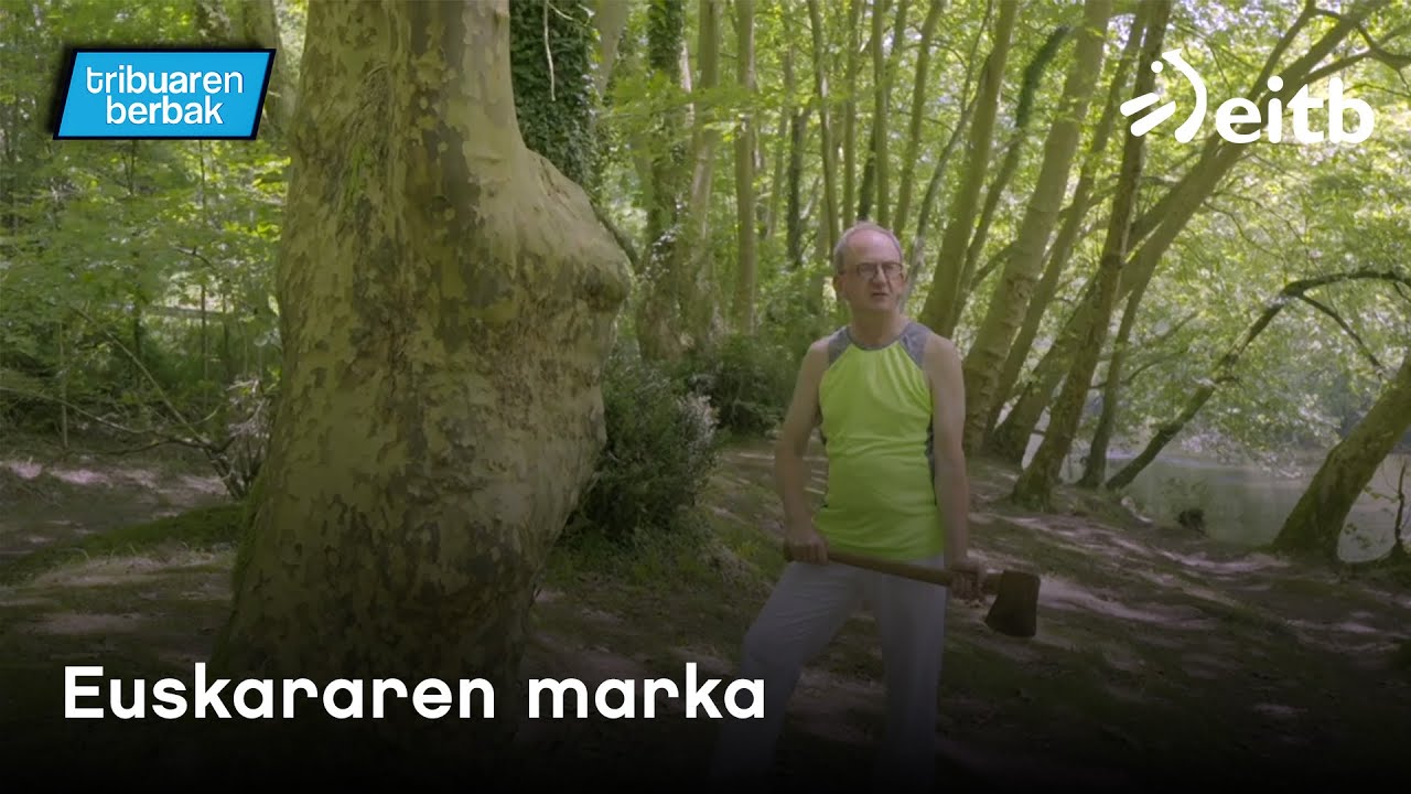 TRIBUAREN BERBAK: Euskararen marka