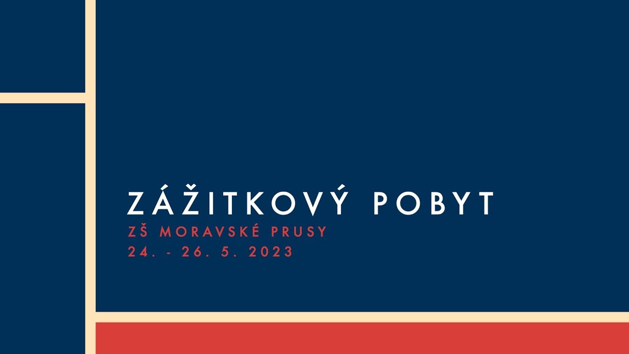 Z&aacute;žitkov&yacute; pobyt pro Z&Scaron; Moravsk&eacute; Prusy 2023 #pobytyproskoly