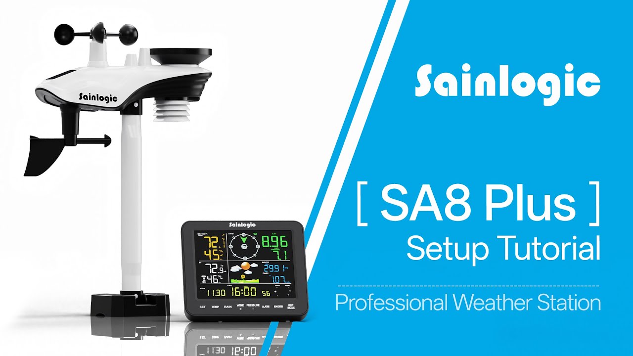 Sainlogic SA8Plus Setup Tutorial 