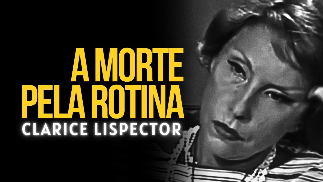 O Medo de Deixar de Ser Quem Você É: Uma Lição de Clarice Lispector