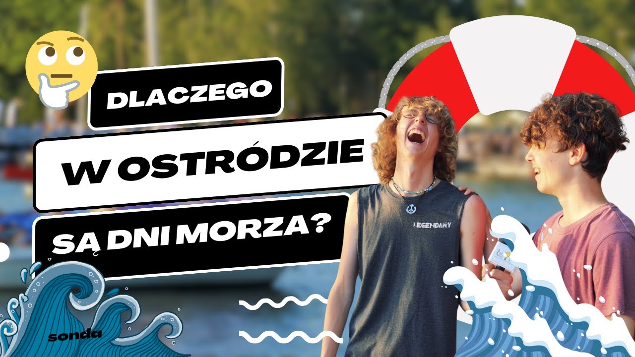 Dlaczego w Ostródzie są DNI MORZA?