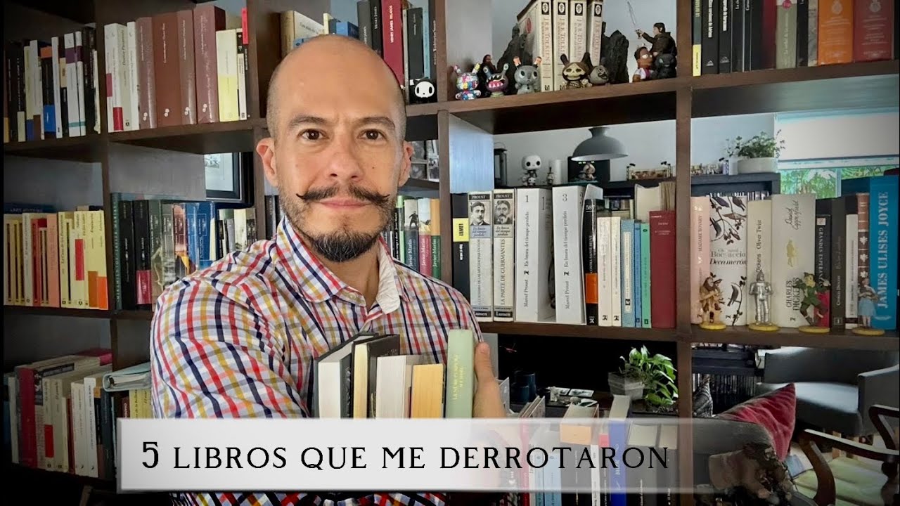 5 libros que... ¡me derrotaron!