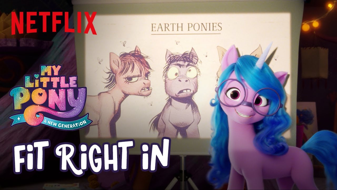 “Fit Right In” Song Clip | My Little Pony: A New Generation | Netflix Family