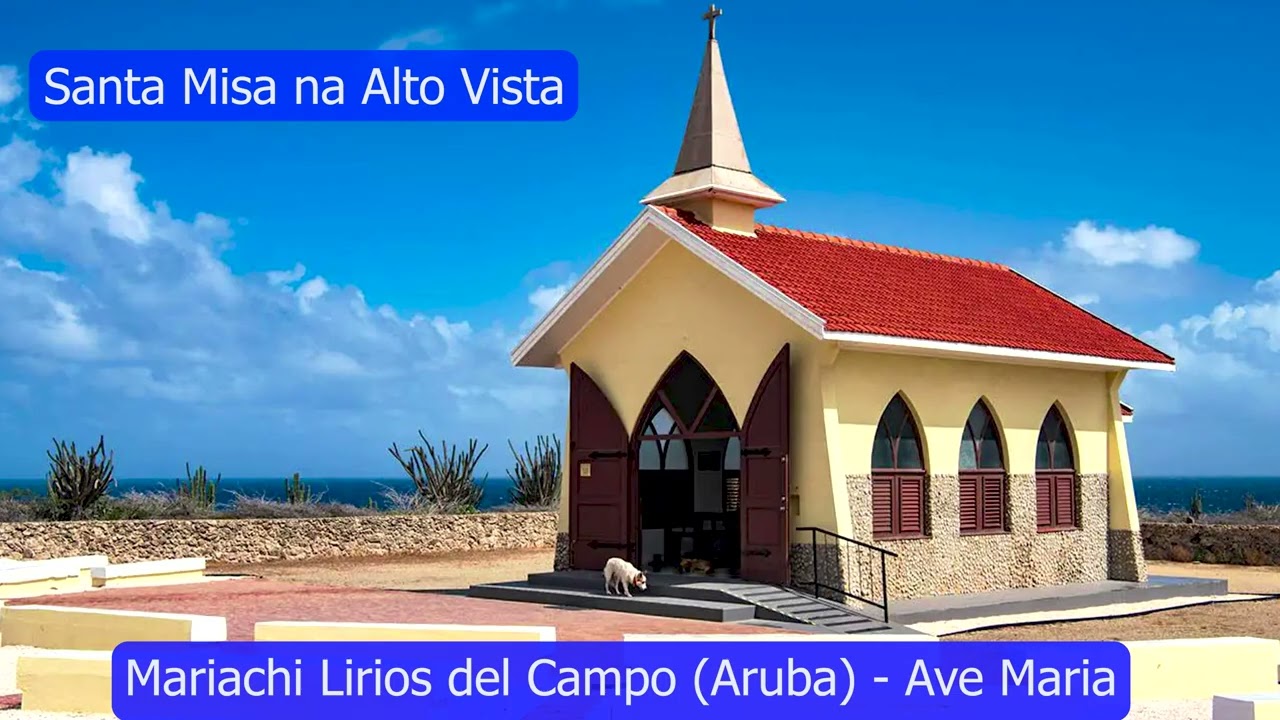 Mariachi Lirios del Campo Aruba   - Ave Maria