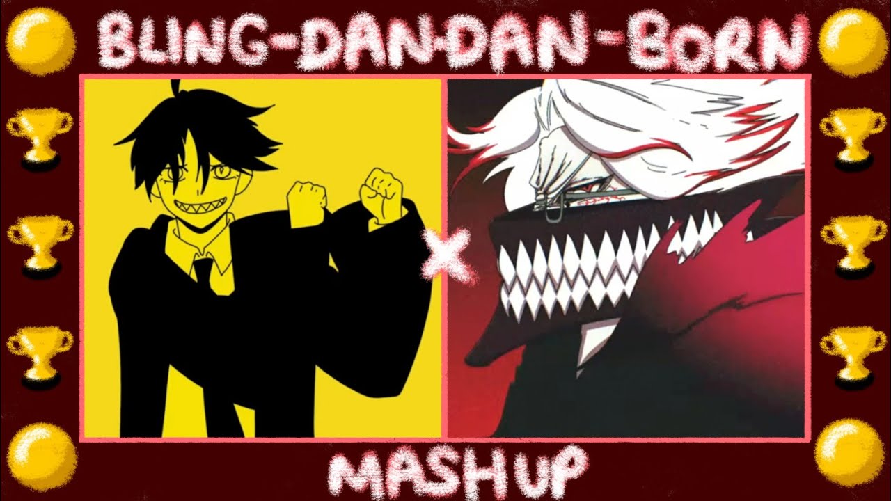 Bling-DAN-DAN-Born【MASHUP】| Jurard T. Rexford Mashup