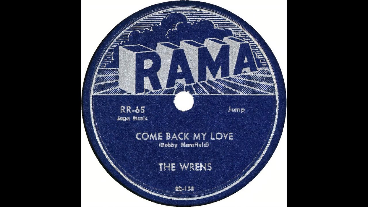 The Wrens - Come Back My Love 1955