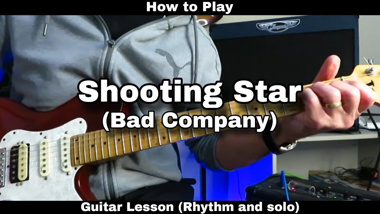 How to Play SHOOTING STAR - Bad Company.  Guitar Lesson (Rhythm and solo)