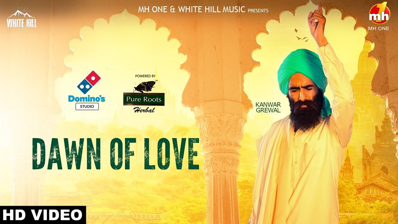 Dawn Of Love (Full Song) Kanwar Grewal