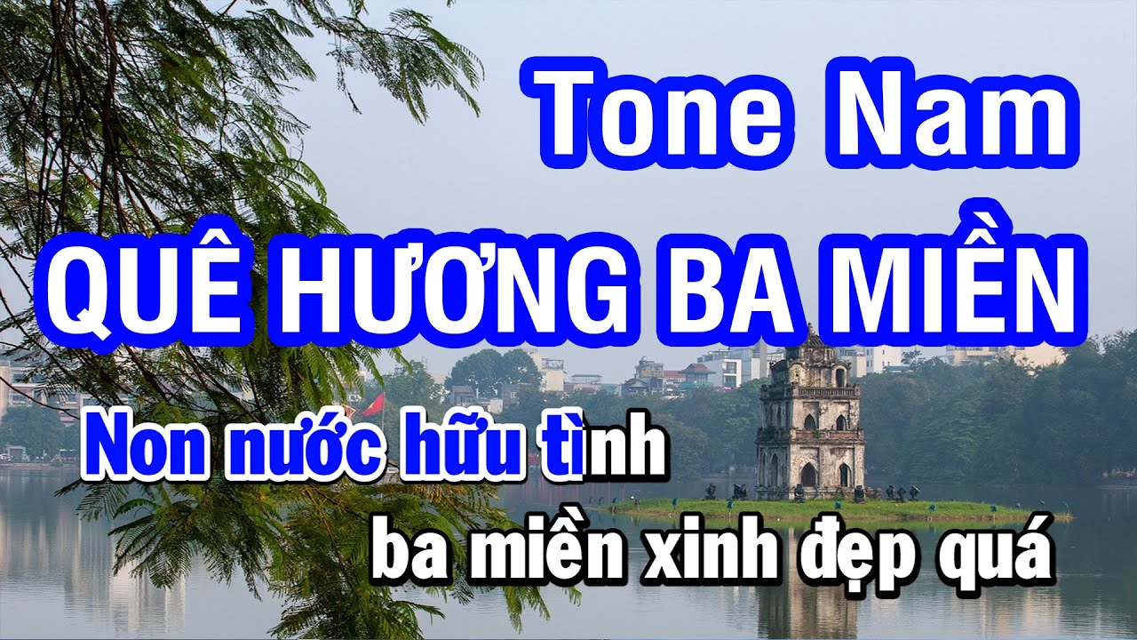 Karaoke Qu&ecirc; Hương Ba Miền Tone Nam (C#m) | Nhan KTV