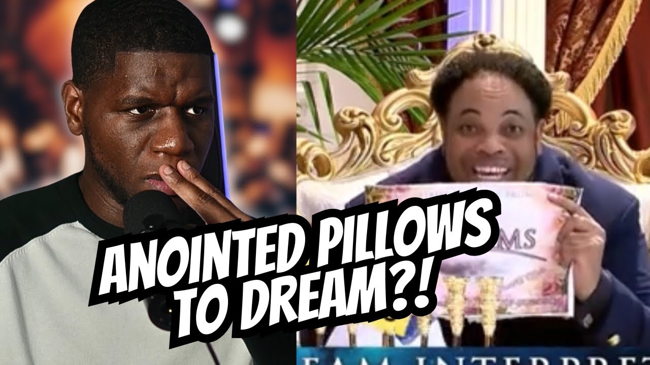 He Sells Anointed Pillows So God Can Appear To Us In Dreams&hellip;