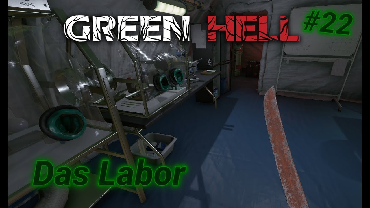 Green Hell | Das Labor | E22