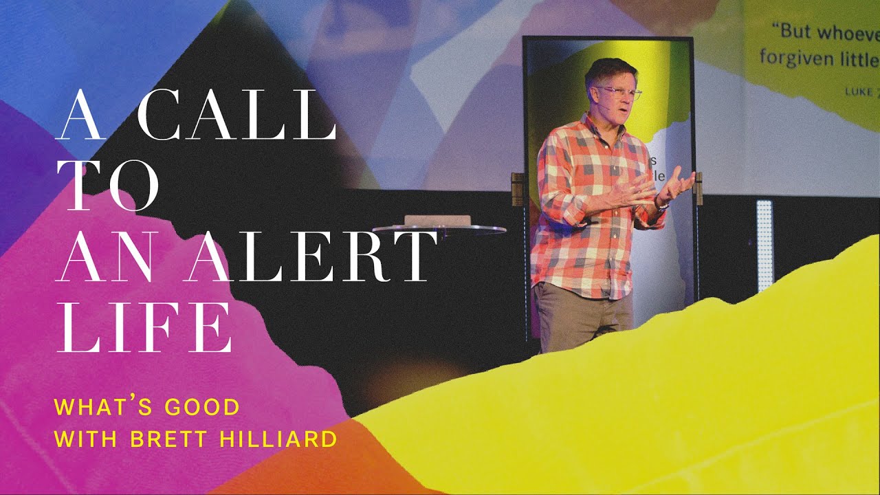 27 June 2021 | What’s Good: Love Mercy: A Call to an Alert Life