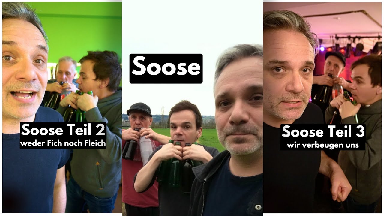 Soose, Teil 1, 2, 3