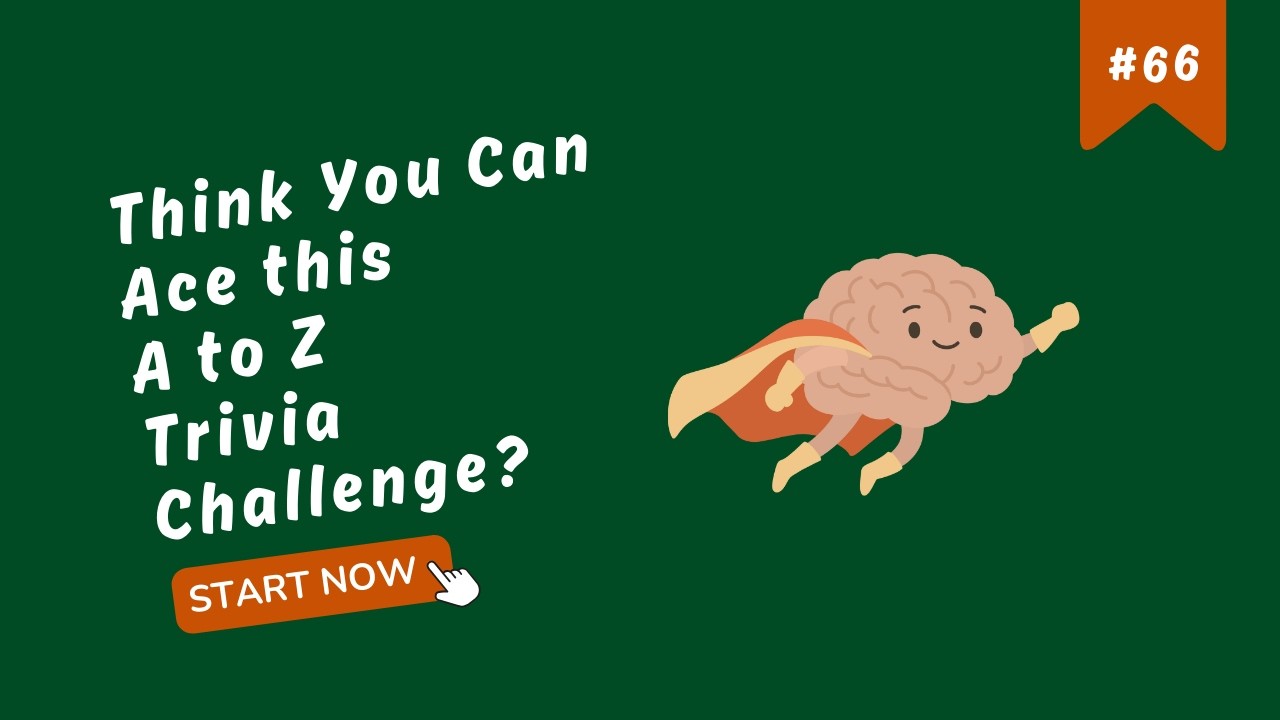 A-Z General Knowledge Quiz 66 - The Wild A-Z Trivia Safari!
