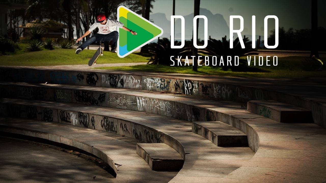 DO RIO SKATE VÍDEO