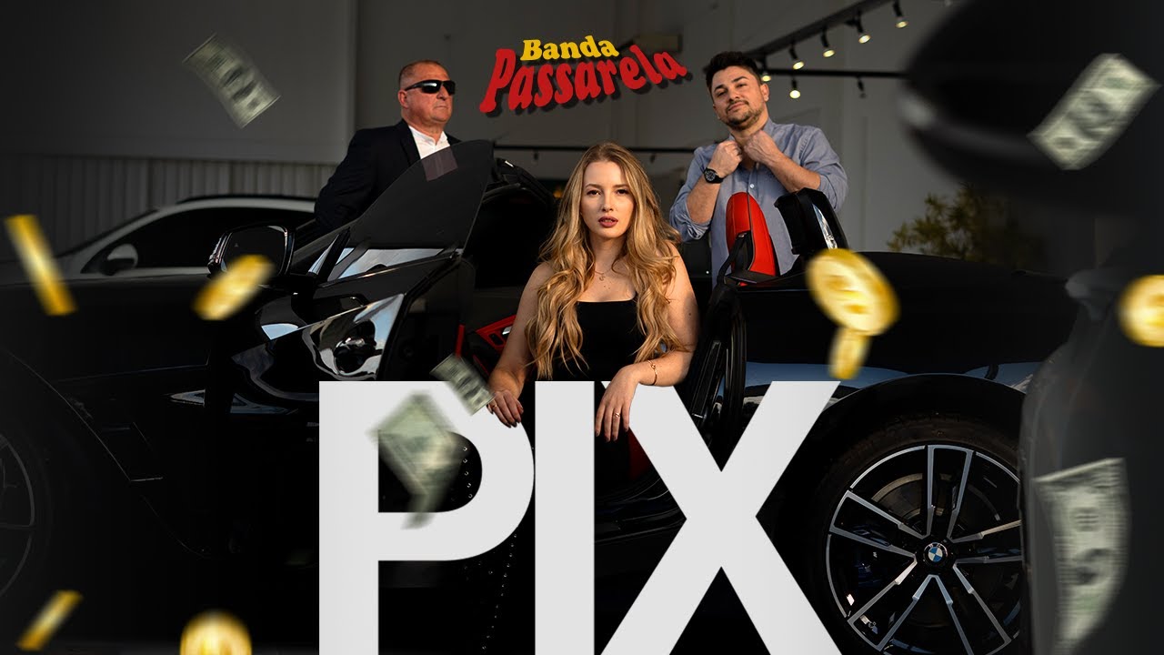 Banda Passarela - Pix (Clipe Oficial)
