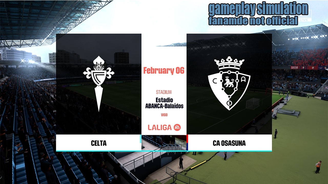 Celta Vigo vs CA Osasuna | LaLiga | February 06 | Gameplay Simulation