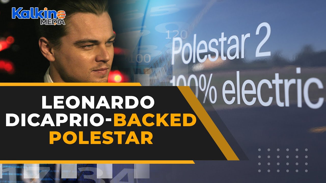 Polestar SPAC: How to buy the Leonardo DiCaprio backed EV firm's stock?