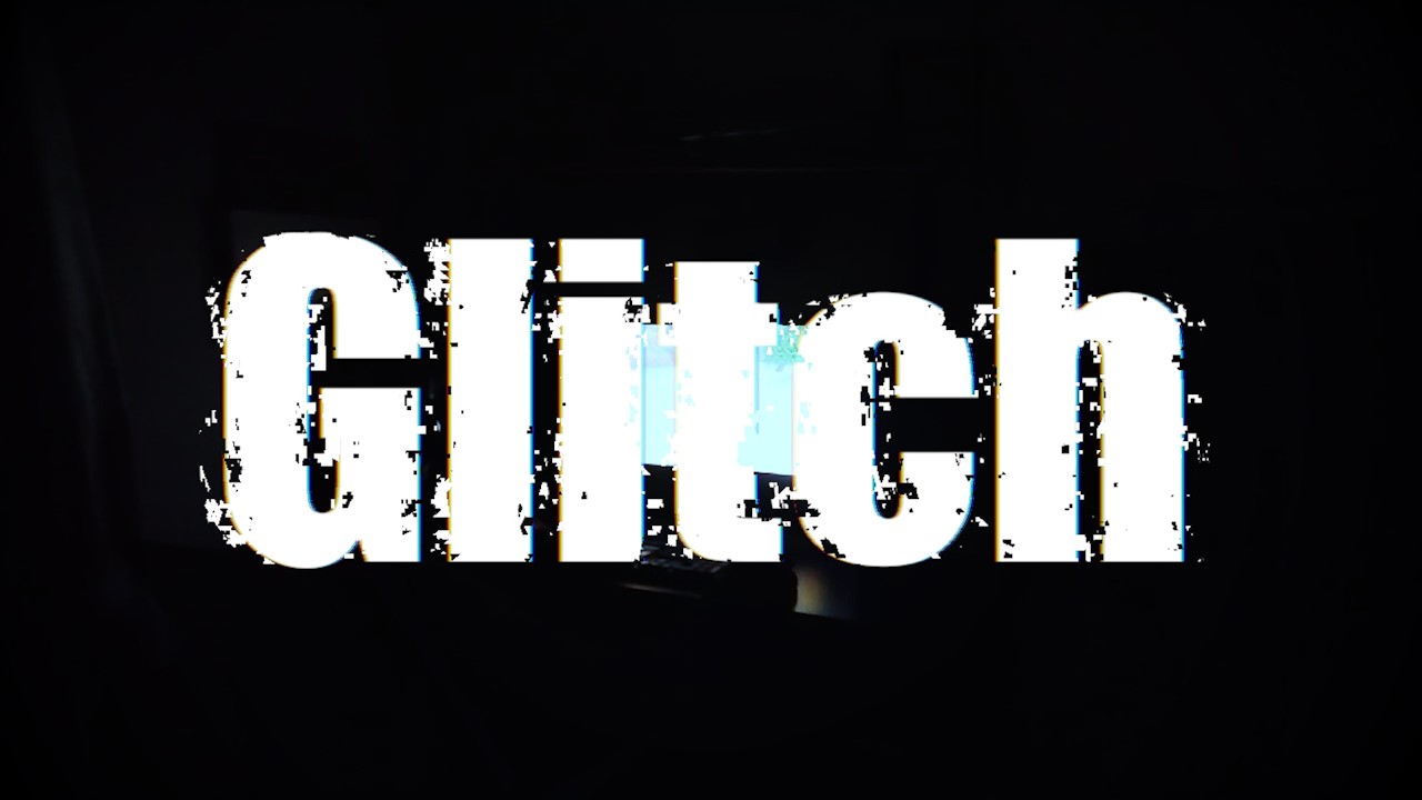 Glitch | ShortFilm | 2026