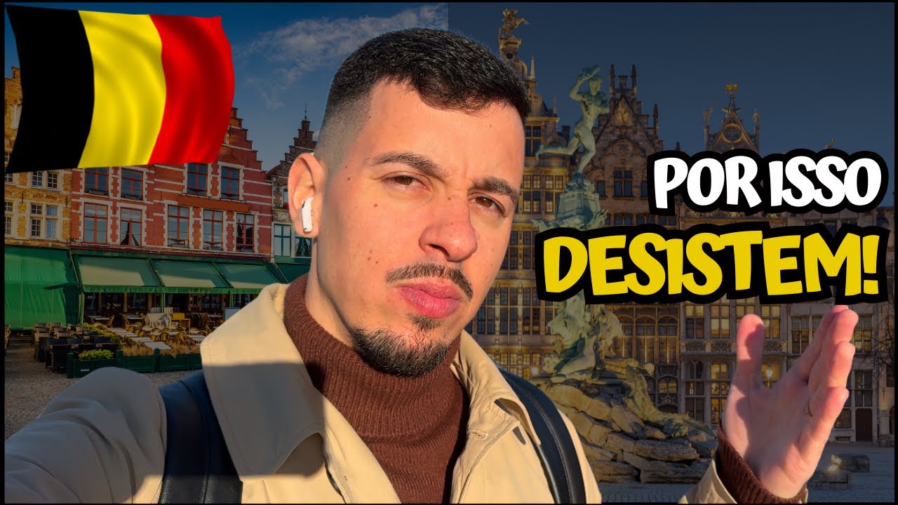 POR QUE OS IMIGRANTES DESISTEM DA BÉLGICA ?
