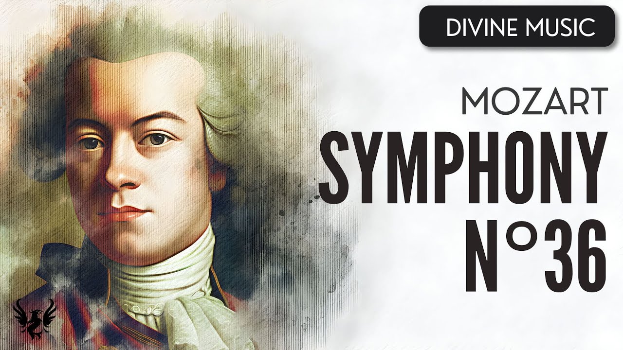 💥 MOZART ❯ Symphony No. 36 ❯ 432 Hz 🎶