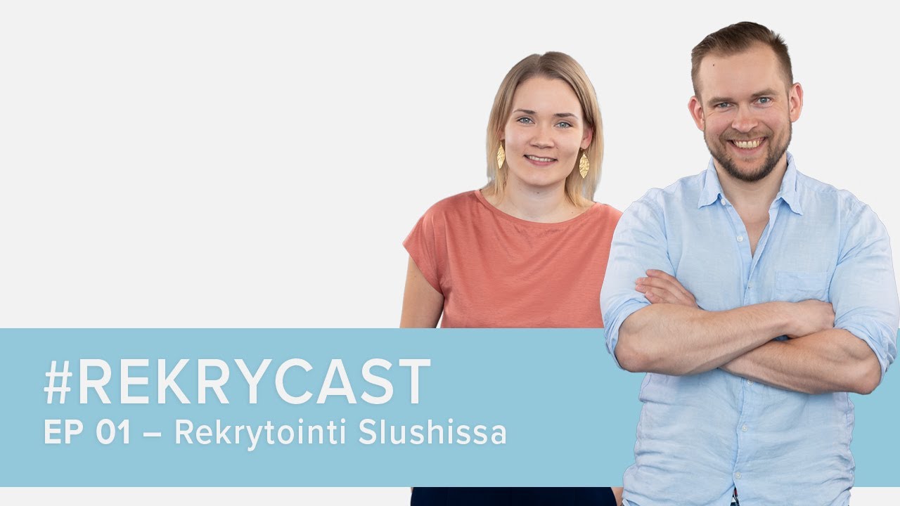 Rekrytointi Slushissa | #rekrycast ep01
