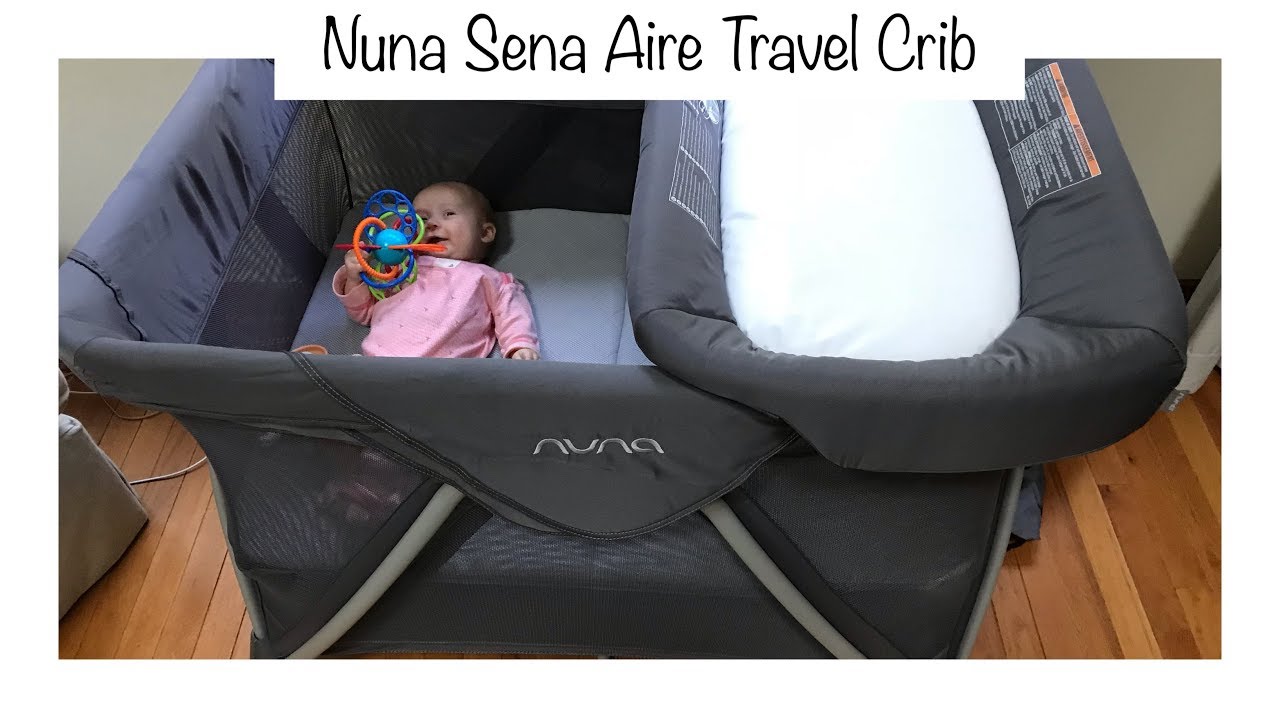 Nuna Sena Aire Travel Crib | Tuesday Baby Product Reviews