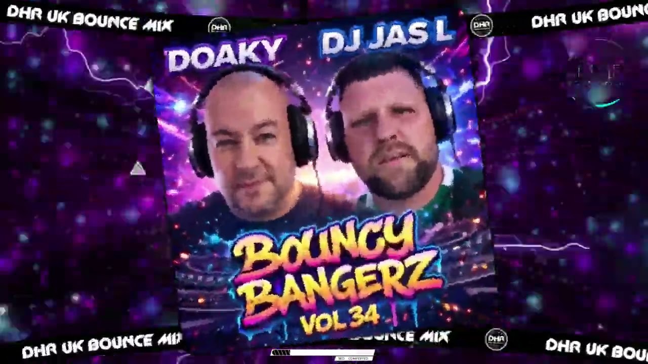 Doaky & Dj Jas L - Bouncy Bangerz Vol 34 - 🔥 DHR Bounce DJ Mix 2026 🔥 