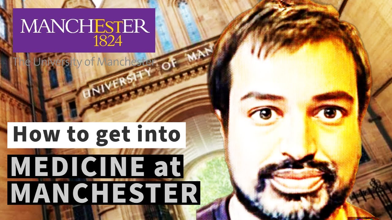 How to get into Manchester Medical School