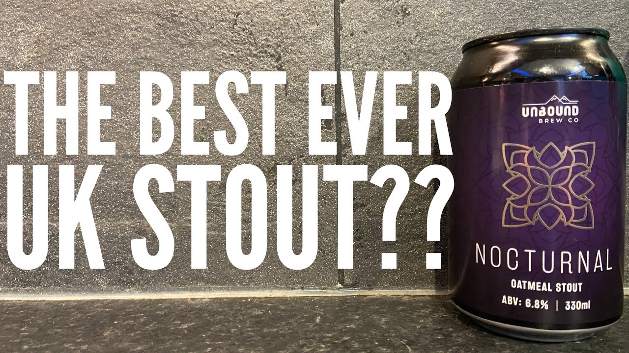 Unbound Nocturnal Oatmeal Stout By Unbound Brew Co | British Craft Beer Review