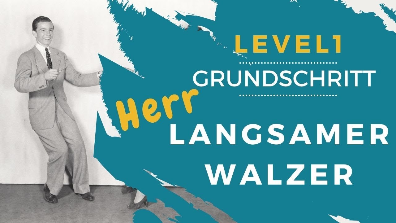Grundschritt Herr: Langsamer Walzer  - Level 1