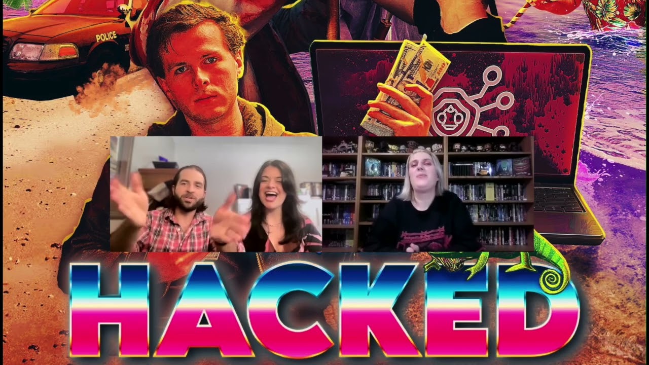 Shane Brady and Emily Zercher on their new movie 'Hacked: A Double Entendre of Rage Fueled Karma'