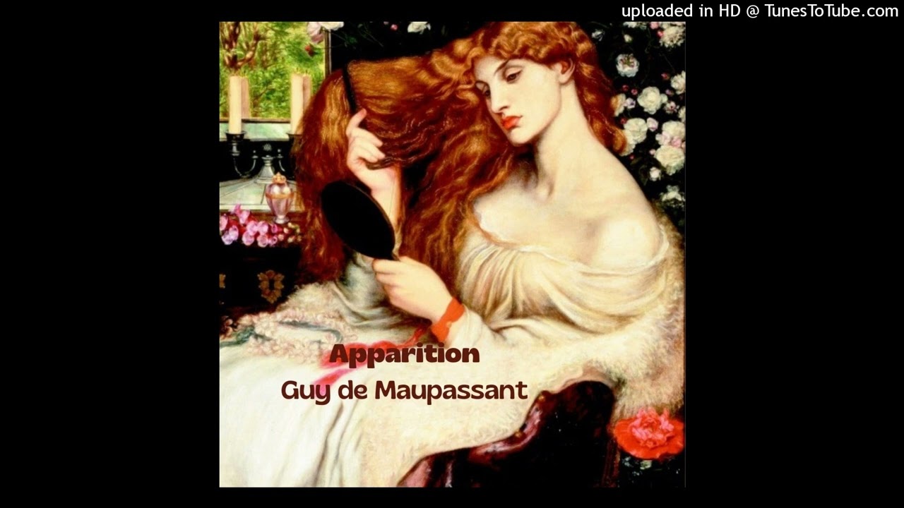 Apparition, Guy de Maupassant
