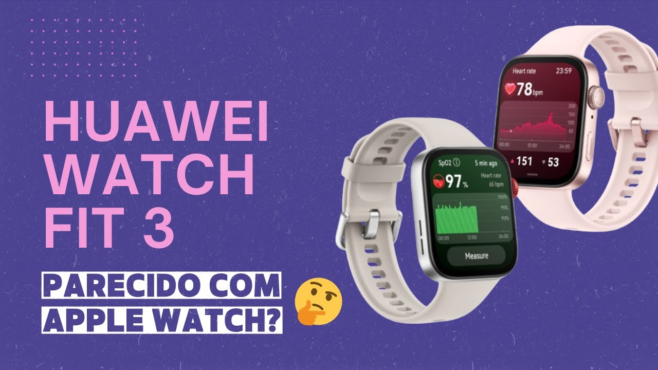 HUAWEI WATCH FIT 3: UNBOXING, CONFIGURAÇÕES E IMPRESSÕES! TUDO QUE VOCÊ PRECISA SABER!⌚️💜😍