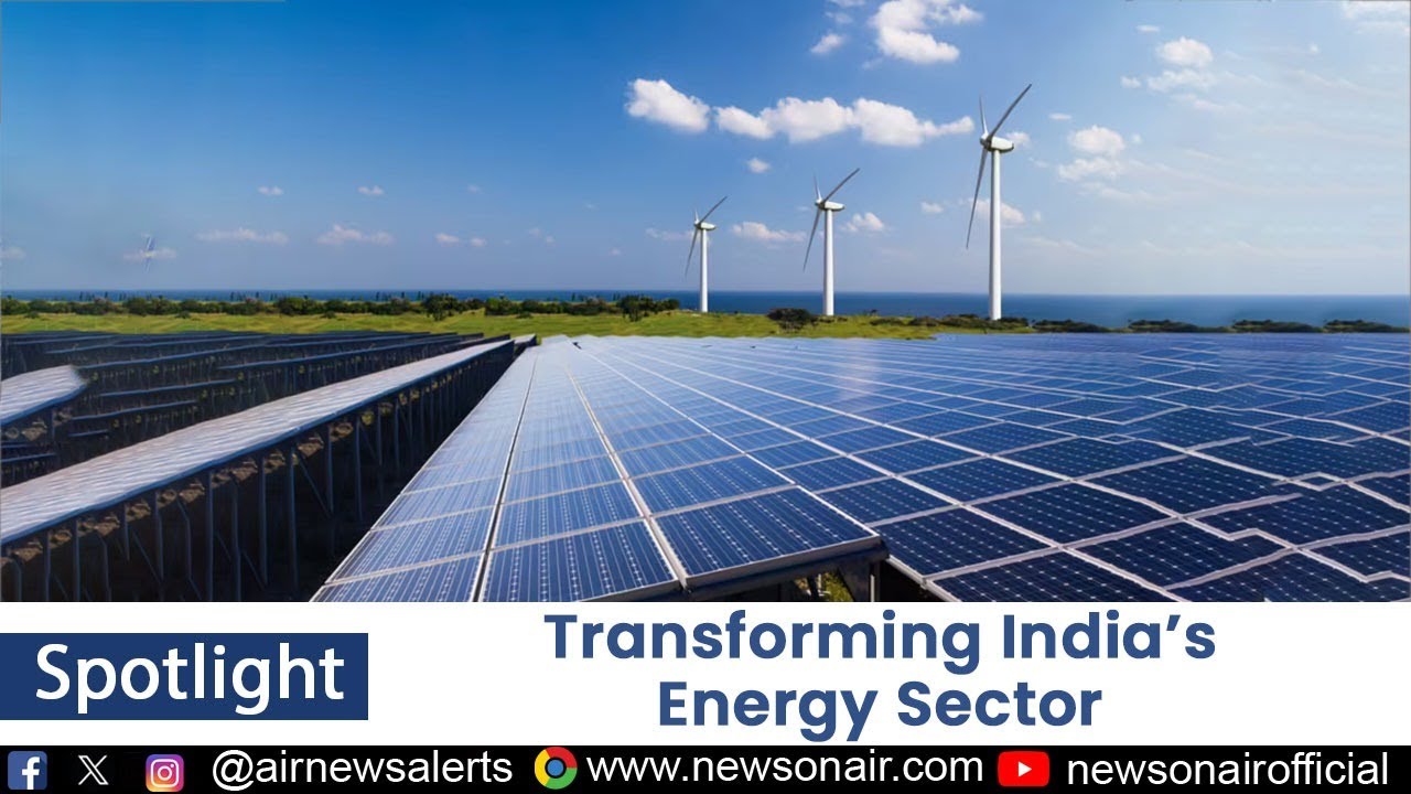 Transforming India’s Energy Sector | 03 Jan