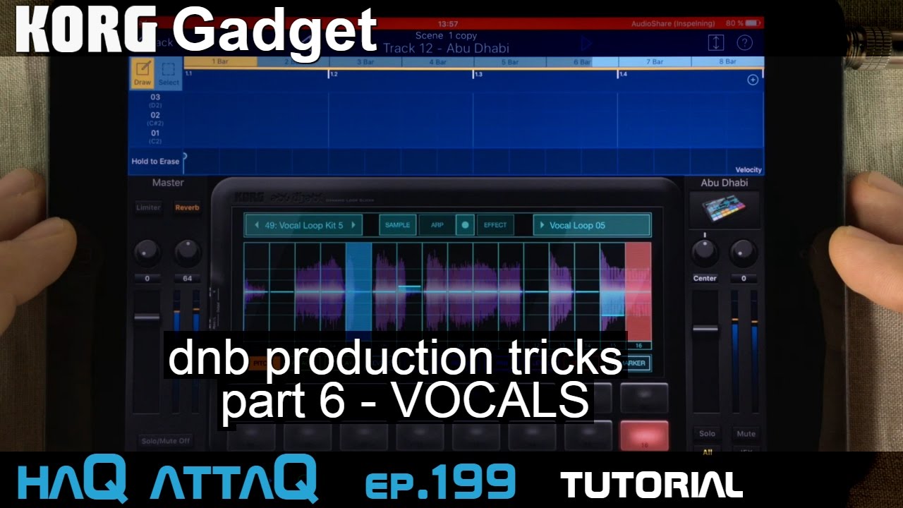 KORG Gadget dnb Production Tricks │Part 6 VOCALS - haQ attaQ 199
