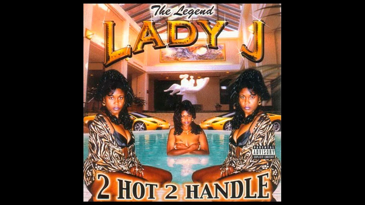 The Legend Lady J - 2 Hot 2 Handle Full Album (1998)