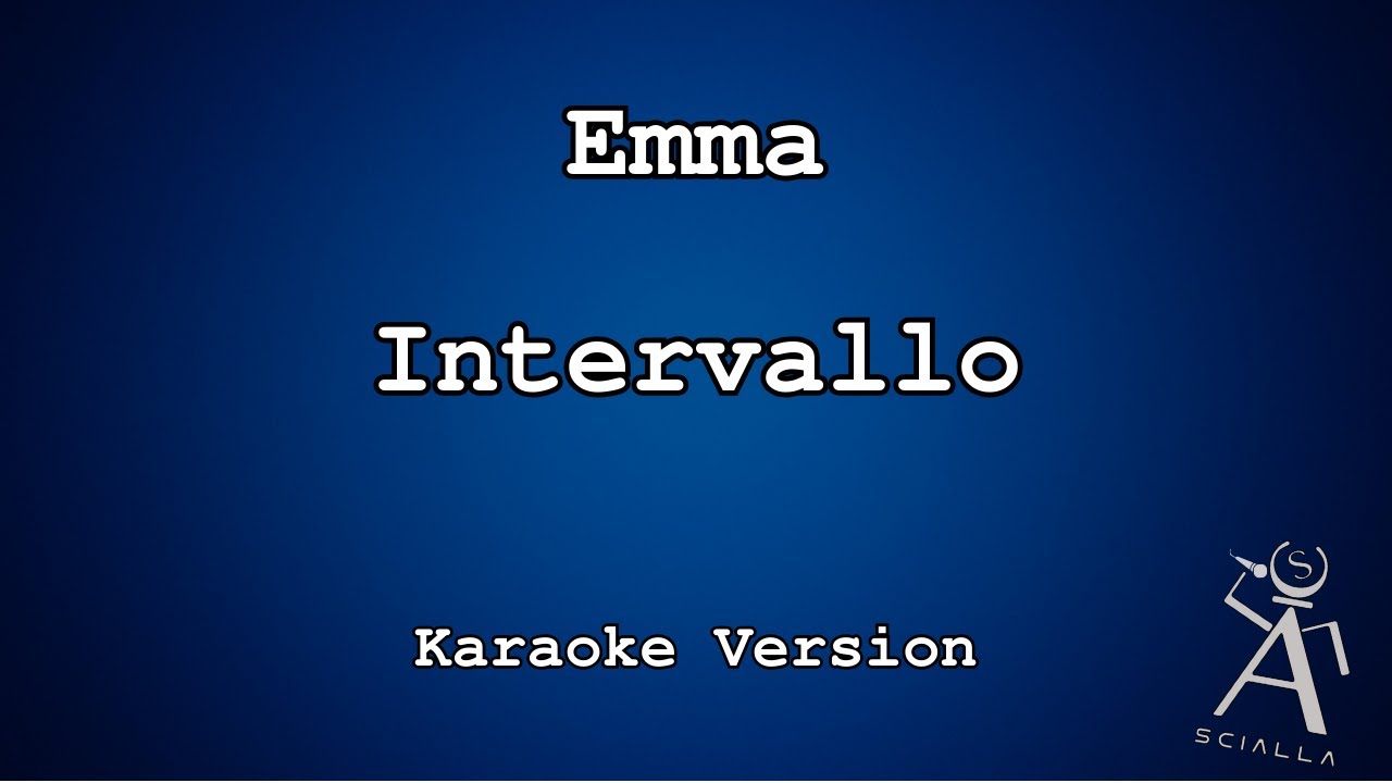 Emma - Intervallo (KARAOKE)