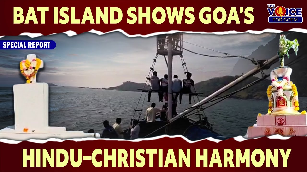 SPECIAL REPORT | Bat Island Shows Goa’s Hindu–Christian Harmony