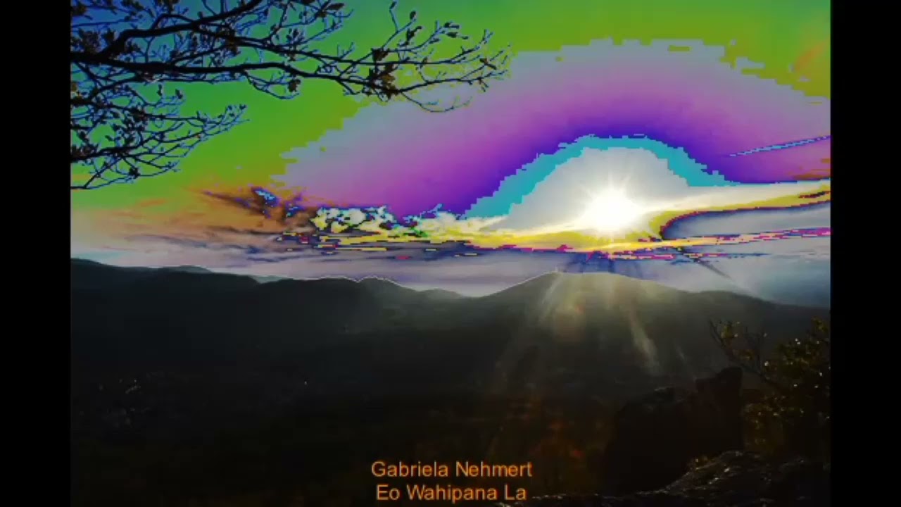 Gabriela Nehmert - Eo Wahipana La ,chant, illumination