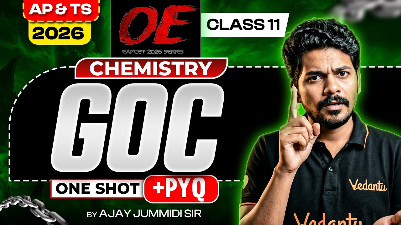 GOC One Shot | Class 11 Chemistry | AP & TS EAPCET 2026 | General Organic Chemistry + PYQs