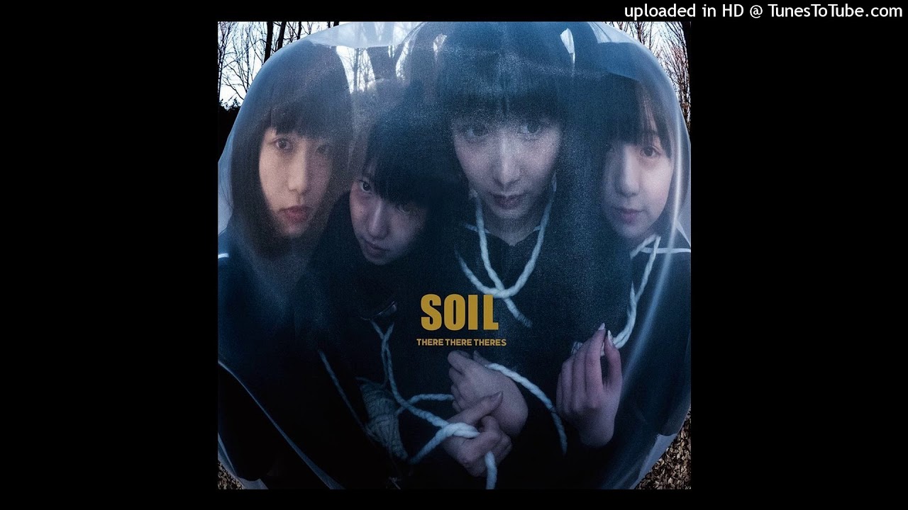 There There Theres - SOIL