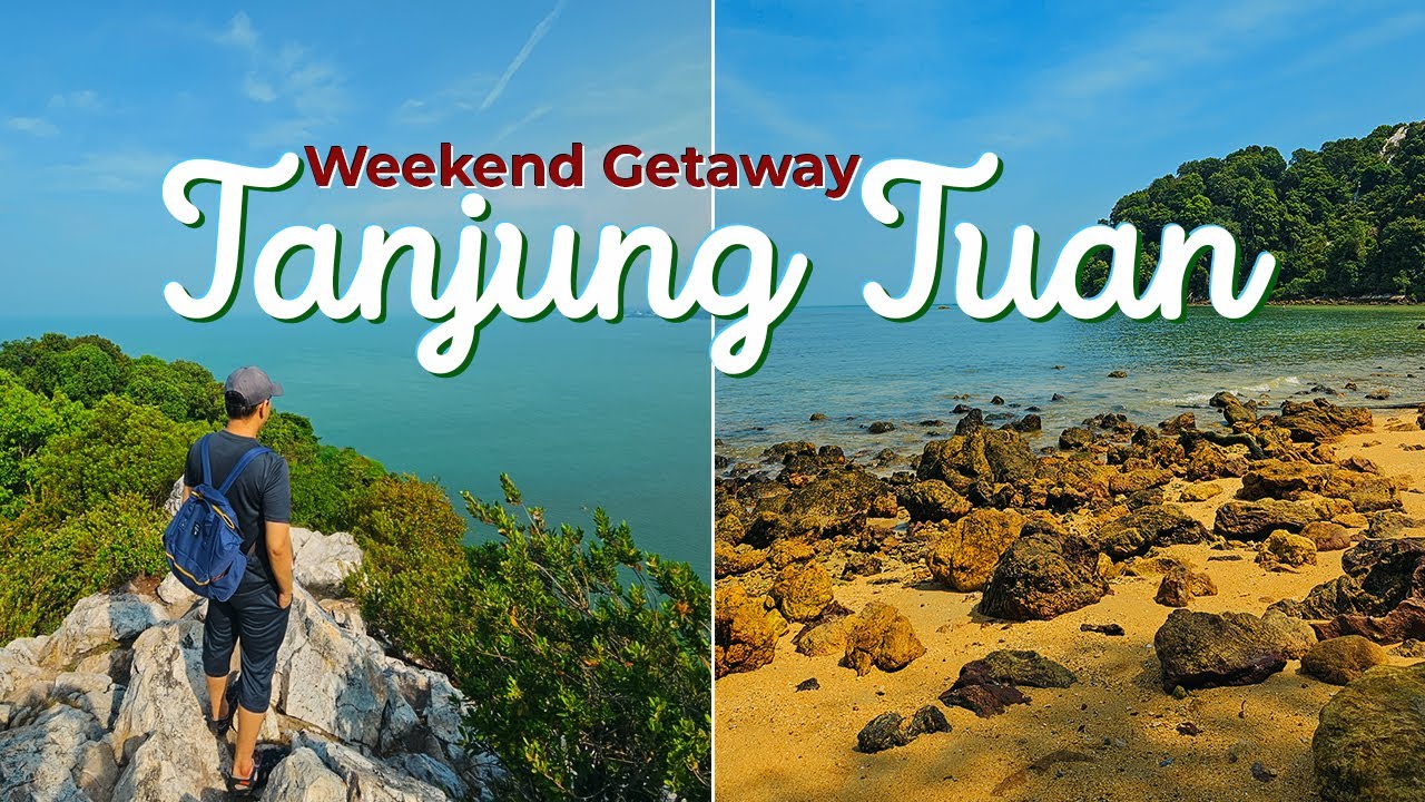 Weekend Getaway di Tanjung Tuan, Hiking Bukit Batu Putih & Lepak di Monkey Bay