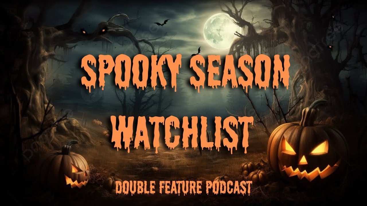 Building the Perfect Spooky Season Watchlist | Live Chat + PIcks