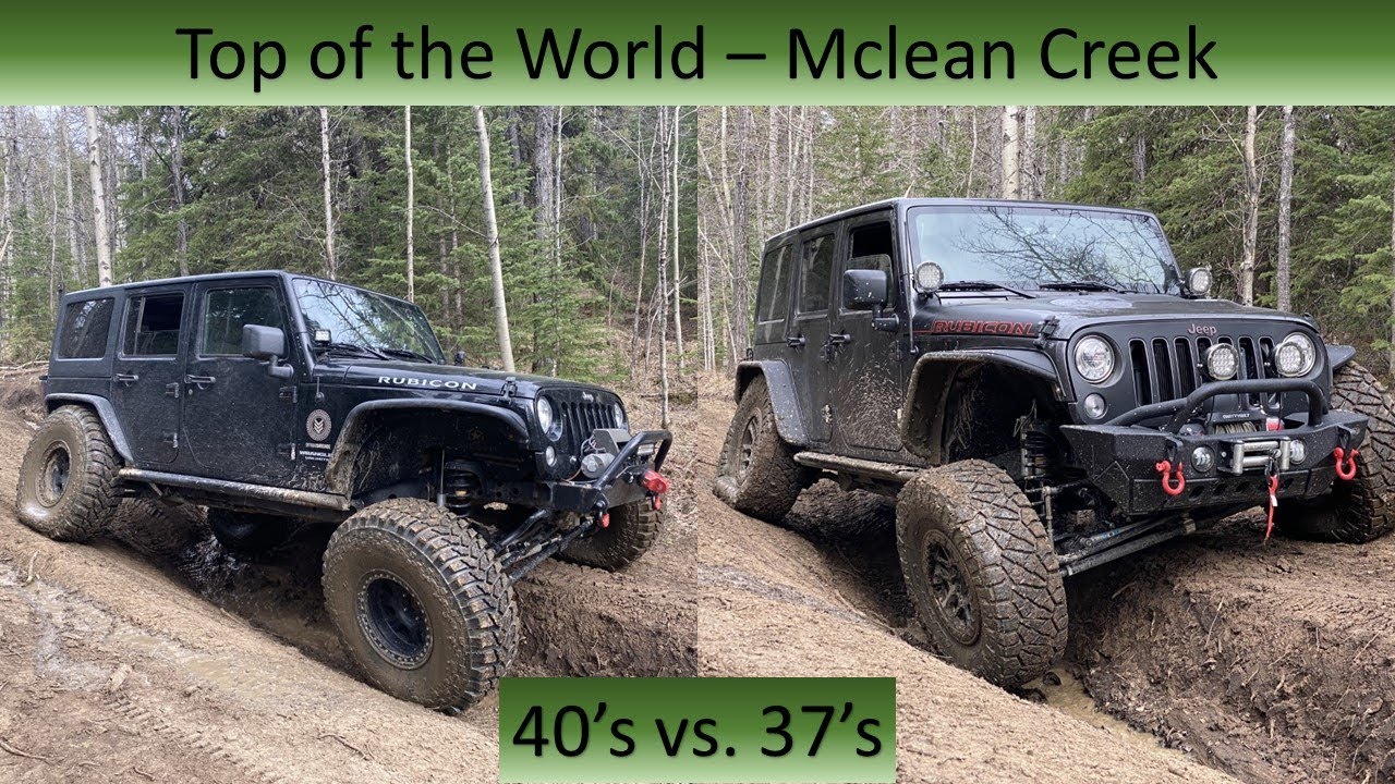 Off Road Challenge, Jeep on 37s vs 40s - Mclean Creek Trail Series (Front side top of the world)