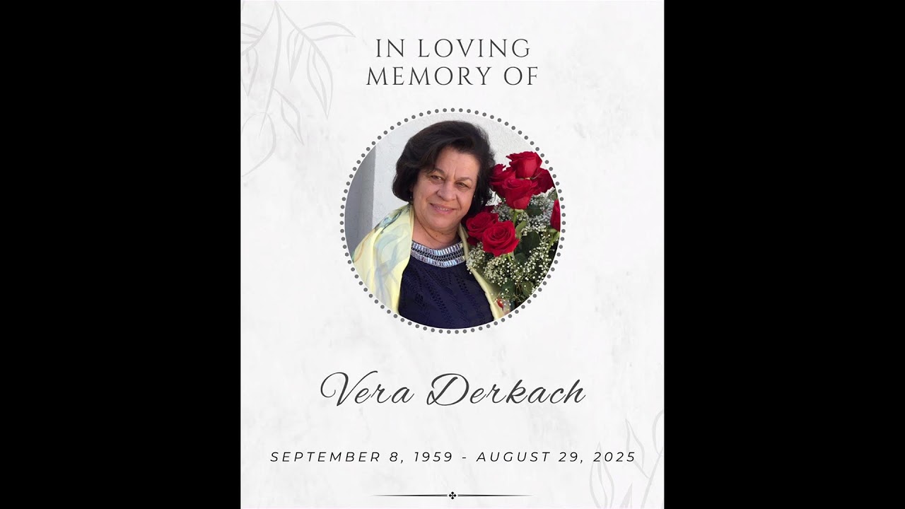Vera Derkach Memorial Service, September 5, 2025