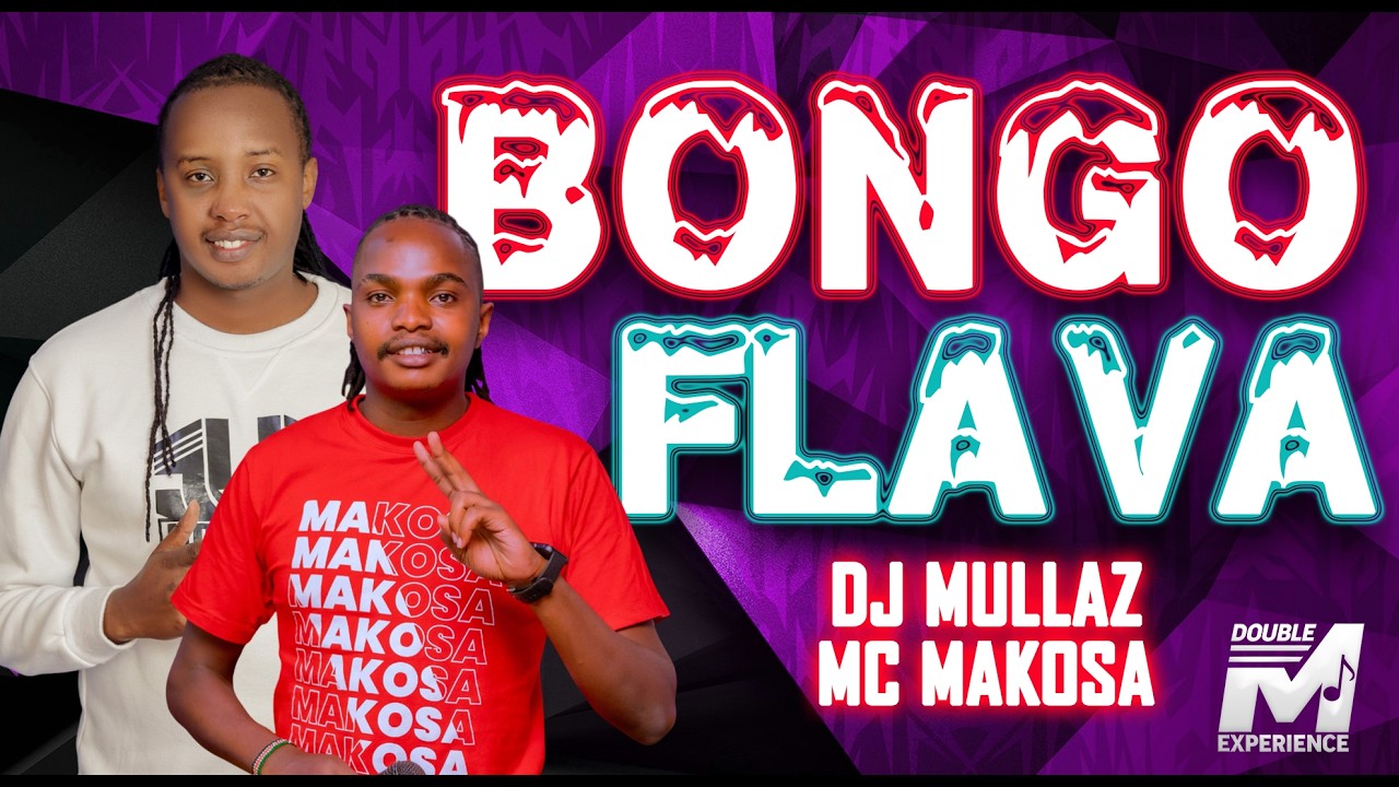 DOUBLE M EXPERIENCE🔥// DJ MULLAZ  X  MC MAKOSA //  BEST OF BONGO FLAVA HIT SONGS LIVE MIX🤍💯🔥
