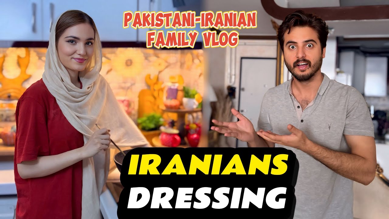 Iranian Dressing Is Bold In Real Life ? || Iranian Wife Cooked Pakistani Karahi 🥘 || Pak-Iran Vlog